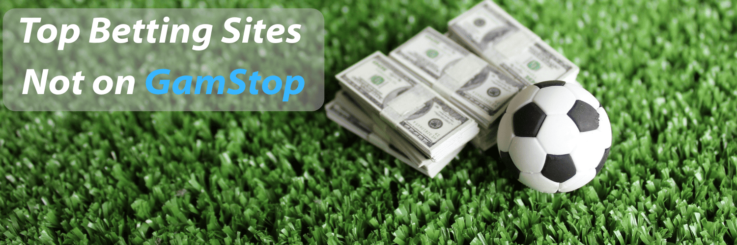 Top Sportsbooks Not on GamStop Your Guide to Betting Freedom -740916215